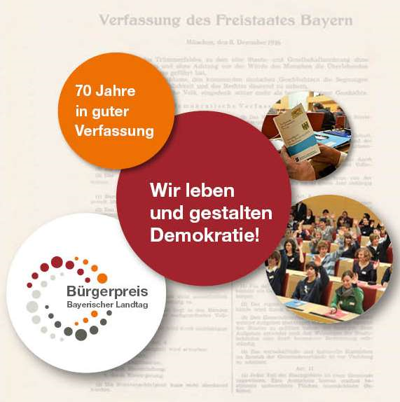 Bürgerpreis des Bayerischen Landtags 2016 steht unter dem Motto „70 Jahre in guter Verfassung“